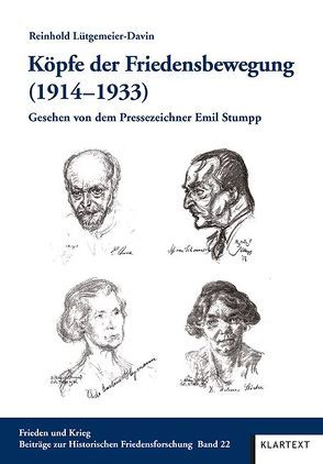 Köpfe der Friedensbewegung (1914–1933) von Lütgemeier-Davin,  Reinhold