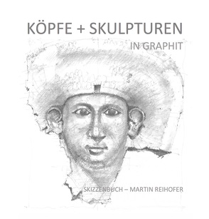 Köpfe und Skulpturen von Reihofer,  Martin