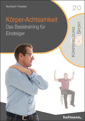 Körper-Achtsamkeit von Fessler,  Norbert