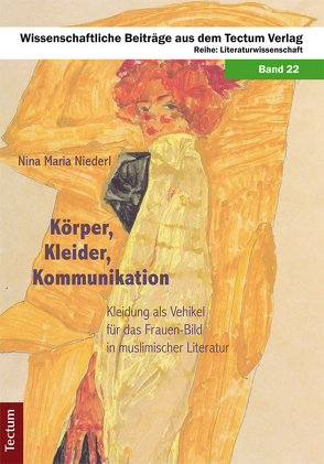 Körper, Kleider, Kommunikation von Niederl,  Nina Maria