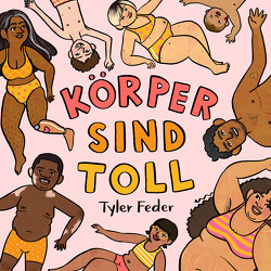 Körper sind toll von Boese,  Cornelia, Feder,  Tyler