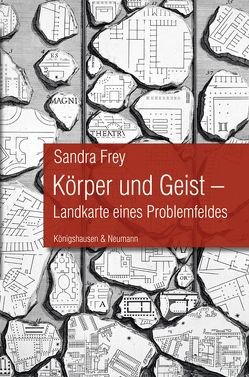 Körper und Geist von Frey,  Sandra