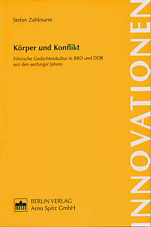 Körper und Konflikt von Zahlmann,  Stefan