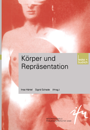 Körper und Repräsentation von Härtel,  Insa, Schade,  Sigrid