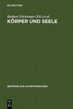 Körper und Seele von Feichtinger,  Barbara, Lake,  Stephen, Seng,  Helmut