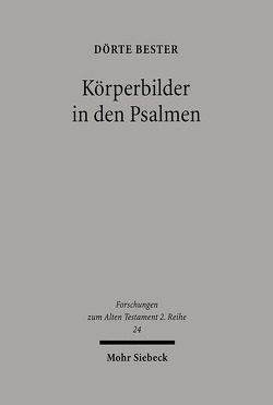 Körperbilder in den Psalmen von Bester,  Dörte