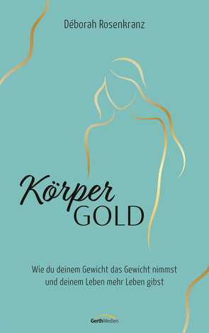 Körpergold von Rosenkranz,  Déborah