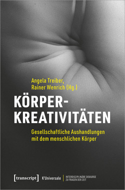 Körperkreativitäten von Treiber,  Angela, Wenrich,  Rainer