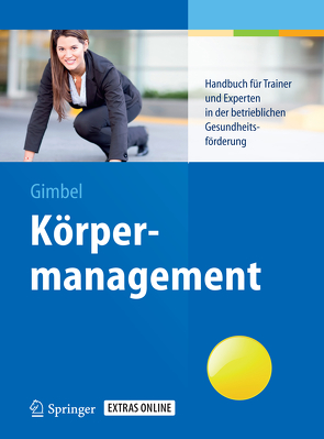 Körpermanagement von Badenhop,  Marion, Breitbach,  Christine, Gimbel,  Bernd, Malzfeldt,  Elisabeth