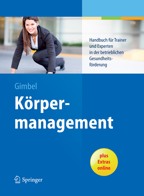 Körpermanagement von Badenhop,  Marion, Breitbach,  Christine, Gimbel,  Bernd, Malzfeldt,  Elisabeth