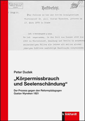 „Körpermissbrauch und Seelenschändung“ von Dudek,  Peter