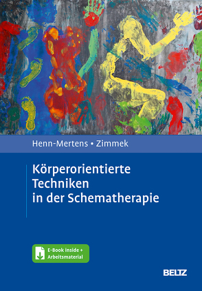 Körperorientierte Techniken in der Schematherapie von Henn-Mertens,  Gisela, Zimmek,  Gerd