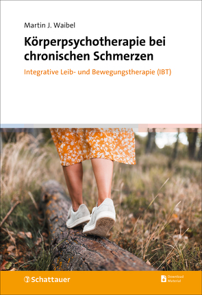 Körperpsychotherapie bei chronischen Schmerzen von Waibel,  Martin J