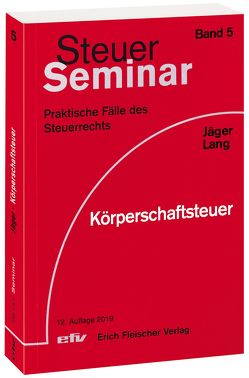 Körperschaftsteuer von Jäger,  Birgit, Lang,  Friedbert