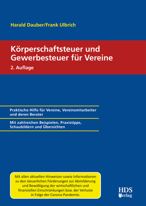 Körperschaftsteuer und Gewerbesteuer für Vereine von Dauber,  Harald, Ulbrich,  Frank