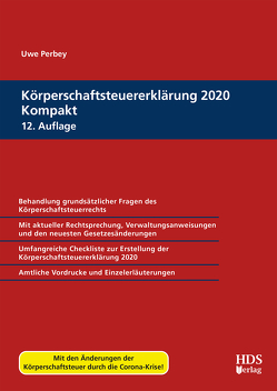 Körperschaftsteuererklärung 2020 Kompakt von Perbey,  Uwe