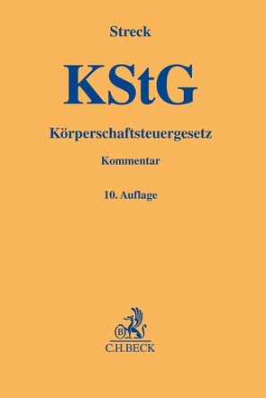 Körperschaftsteuergesetz von Alvermann,  Jörg, Binnewies,  Burkhard, Mückl,  Norbert, Olbing,  Klaus, Olgemöller,  Herbert, Schwedhelm,  Rolf, Streck,  Michael