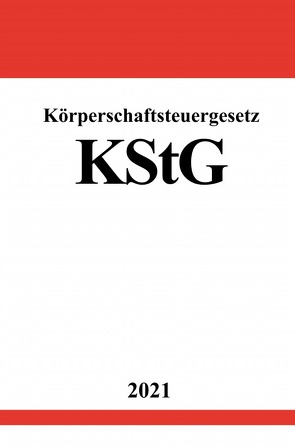 Körperschaftsteuergesetz (KStG) von Studier,  Ronny
