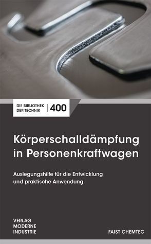 Körperschalldämpfung in Personenkraftwagen von Fuhrmann,  Bernd, Hardt,  Christian, Obst,  Heike-Ursula