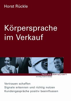 Körpersprache im Verkauf von Rückle,  Horst