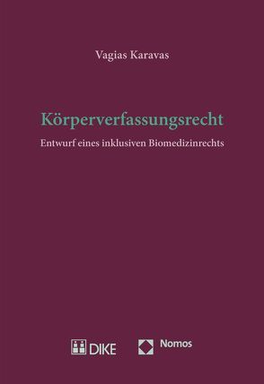 Körperverfassungsrecht von Karavas,  Vagias