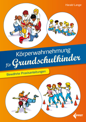 Körperwahrnehmung für Grundschulkinder von Lange,  Harald