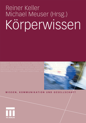 Körperwissen von Keller,  Reiner, Meuser,  Michael