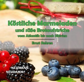 Köstliche Marmelade von Rehren,  Ernst