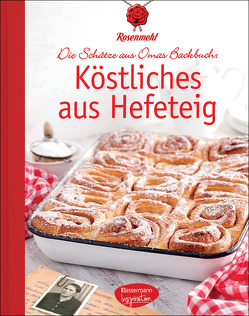 Köstliches aus Hefeteig von Rosenmehl