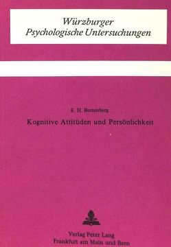 Kognitive Attitüden und Persönlichkeit von Bottenberg,  E.H.