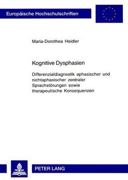 Kognitive Dysphasien von Heidler,  Maria-Dorothea