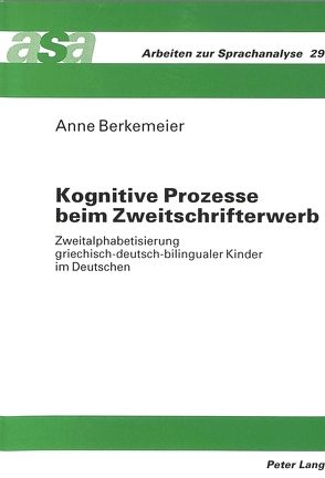 Kognitive Prozesse beim Zweitschrifterwerb von Berkemeier,  Anne