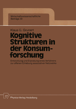 Kognitive Strukturen in der Konsumforschung von Grunert,  Klaus G.