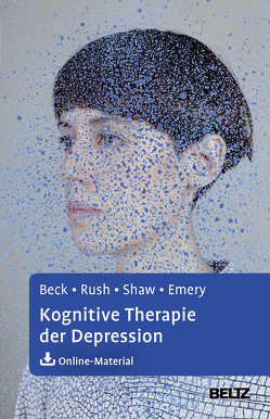 Kognitive Therapie der Depression von Beck,  Aaron T., Bronder,  Gisela, Emery,  Gary, Hautzinger,  Martin, Rush,  A. John, Shaw,  Brian F., Stein,  Brigitte, The Guilford Press