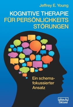 Kognitive Therapie für Persönlichkeitsstörungen von Young,  Jeffrey E.