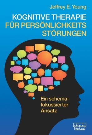 Kognitive Therapie für Persönlichkeitsstörungen von Young,  Jeffrey E.