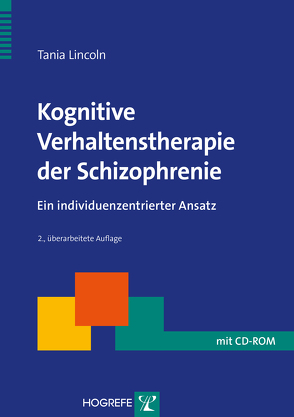 Kognitive Verhaltenstherapie der Schizophrenie von Lincoln,  Tania