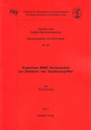 Kognitives MIMO Sonarsystem zur Detektion von Taucherangriffen von Claussen,  Tim