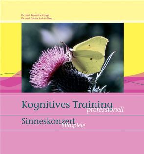 Kognitives Training – professionell von Ladner-Merz,  Sabine, Stengel,  Franziska