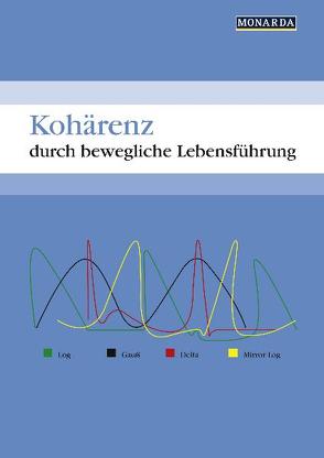 Kohärenz durch bewegliche Lebensführung von Ziaja,  Christof