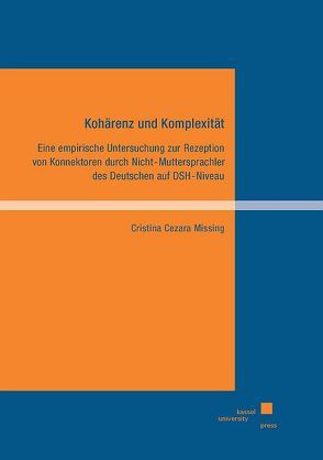 Kohärenz und Komplexität von Missing,  Cristina Cezara