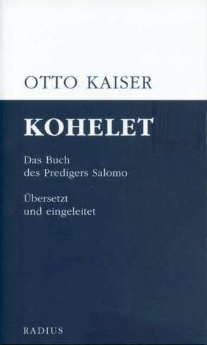 Kohelet von Kaiser,  Otto