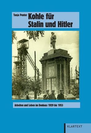 Kohle für Stalin und Hitler von Penter,  Tanja