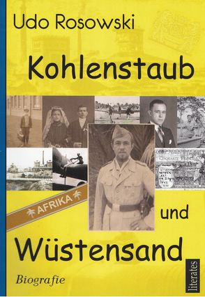 Kohlenstaub und Wüstensand von Rosowski,  Udo