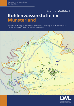 Kohlenwasserstoffe im Münsterland von Coldewey,  Wilhelm Georg, Dölling,  Manfred, Hollenbeck,  Iris, Melchers,  Christian, Wesche,  Dominik