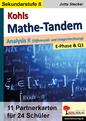 Kohls Mathe-Tandem / Analysis II von Stecker,  Jutta