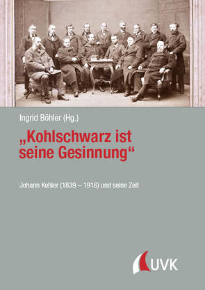 „Kohlschwarz ist seine Gesinnung“ von Böhler,  Ingrid