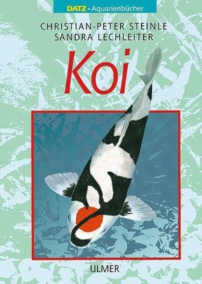 Koi von Lechleiter,  Sandra, Steinle,  Christian P