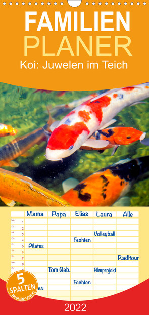 Familienplaner Koi: Juwelen im Teich (Wandkalender 2022 , 21 cm x 45 cm, hoch) von CALVENDO