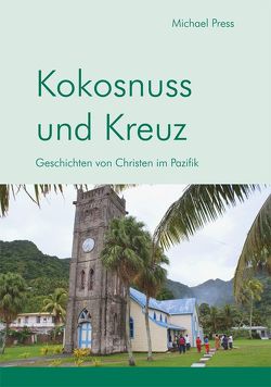 Kokosnuss und Kreuz von Preß,  Michael